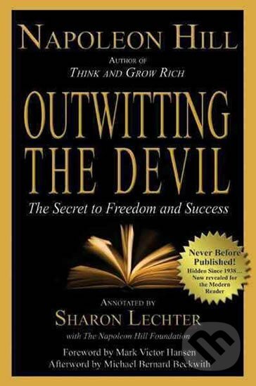 Kniha: Outwitting the Devil : The Secret to Freedom and Success (Napoleon Hill). , 2014 Kniha: Outwitting the Devil : The Secret to Freedom and Success (Napoleon Hill). , 2014