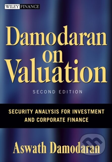 Kniha: Damodaran on Valuation (Aswath Damodaran). , 2006 Kniha: Damodaran on Valuation (Aswath Damodaran). , 2006