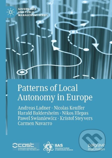 Kniha: Patterns of Local Autonomy in Europe (Andreas Ladner). Springer International Publishing, 2018 Kniha: Patterns of Local Autonomy in Europe (Andreas Ladner). Springer International Publishing, 2018