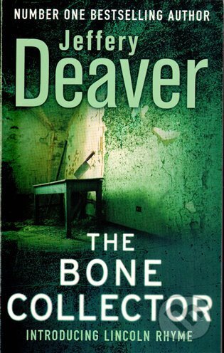 Kniha: The Bone Collector (Jeffery Deaver). Hodder and Stoughton, 2013 Kniha: The Bone Collector (Jeffery Deaver). Hodder and Stoughton, 2013