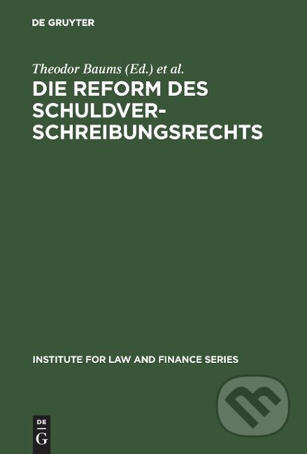 Kniha: Die Reform des Schuldverschreibungsrechts (Andreas Cahn). De Gruyter, 2004 Kniha: Die Reform des Schuldverschreibungsrechts (Andreas Cahn). De Gruyter, 2004