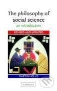 Kniha: The Philosophy of Social Science (Martin Hollis). Cambridge University Press, 2018 Kniha: The Philosophy of Social Science (Martin Hollis). Cambridge University Press, 2018