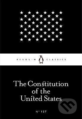Kniha: The Constitution of the United States (Founding Fathers). Penguin Books, 2017 Kniha: The Constitution of the United States (Founding Fathers). Penguin Books, 2017