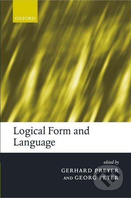 Kniha: Logical Form and Language (Gerhard Preyer). OUP Oxford, 2002 Kniha: Logical Form and Language (Gerhard Preyer). OUP Oxford, 2002