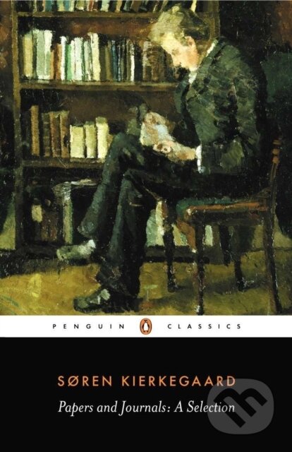 Kniha: Papers and Journals (Søren Kierkegaard). Penguin Classics, 1996 Kniha: Papers and Journals (Søren Kierkegaard). Penguin Classics, 1996