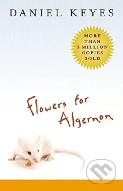 Kniha: Flowers for Algernon (Daniel Keyes). Mariner Books, 2023 Kniha: Flowers for Algernon (Daniel Keyes). Mariner Books, 2023