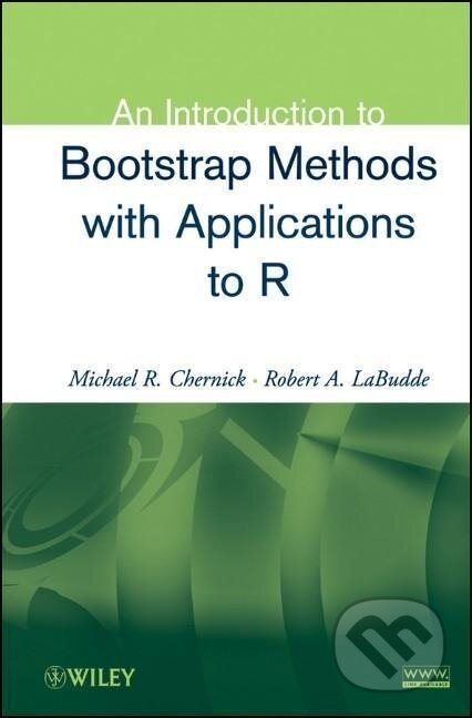 Kniha: Chernick, M: Introduction to Bootstrap Methods with Applicat (Chernick). John Wiley & Sons, 2011 Kniha: Chernick, M: Introduction to Bootstrap Methods with Applicat (Chernick). John Wiley & Sons, 2011