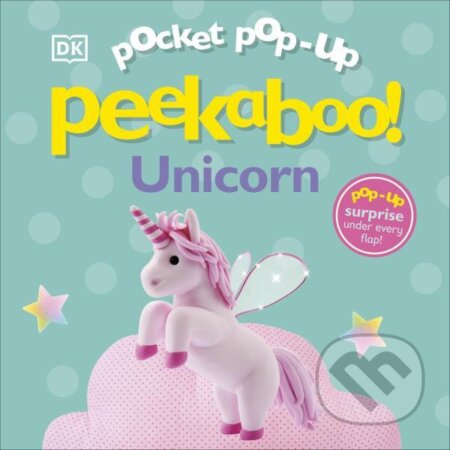 Kniha: Pocket Pop-Up Peekaboo! Unicorn (DK). Dorling Kindersley Children, 2024 Kniha: Pocket Pop-Up Peekaboo! Unicorn (DK). Dorling Kindersley Children, 2024