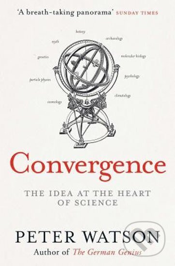 Kniha: Convergence : The Deepest Idea in the Universe (Peter Watson). Simon & Schuster, 2017 Kniha: Convergence : The Deepest Idea in the Universe (Peter Watson). Simon & Schuster, 2017