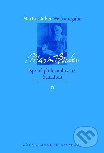 Kniha: Sprachphilosophische Schriften (Martin Buber). , 2003 Kniha: Sprachphilosophische Schriften (Martin Buber). , 2003