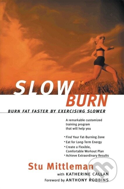 Kniha: Slow Burn (Stu Mittleman). , 2001 Kniha: Slow Burn (Stu Mittleman). , 2001