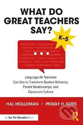 Kniha: What Do Great Teachers Say? (Hal Holloman). Taylor and Francis, 2023 Kniha: What Do Great Teachers Say? (Hal Holloman). Taylor and Francis, 2023
