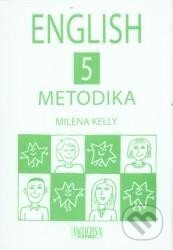 Kniha: English 5 MP (Milena Kelly). Kniha: English 5 MP (Milena Kelly).