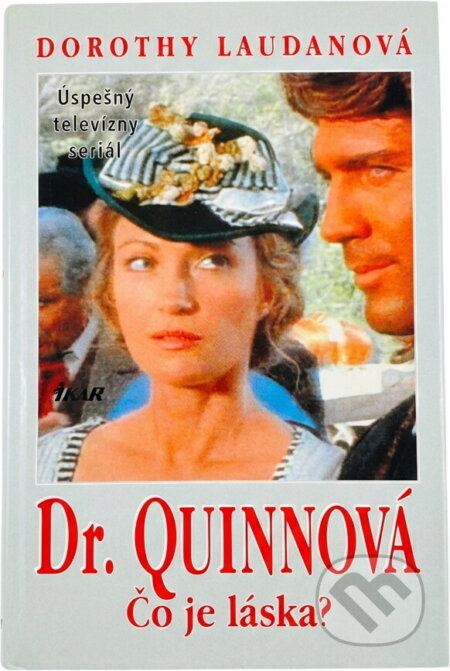 Kniha: Dr. Quinnová 4. Čo je láska? (neuvedený autor). Ikar, 1996 Kniha: Dr. Quinnová 4. Čo je láska? (neuvedený autor). Ikar, 1996