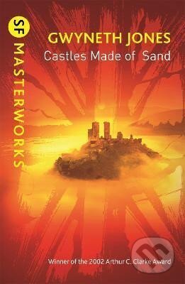 Kniha: Castles Made Of Sand (Gwyneth Jones). , 2021 Kniha: Castles Made Of Sand (Gwyneth Jones). , 2021