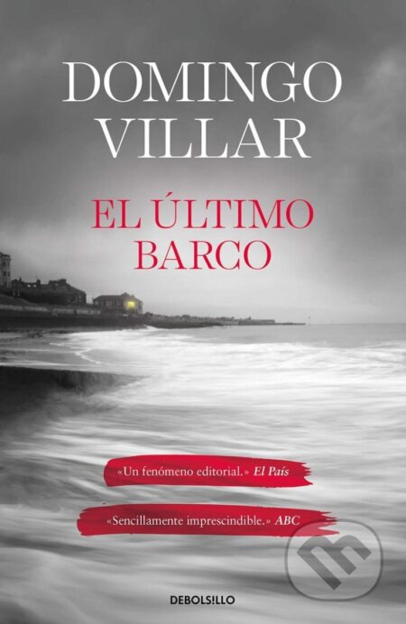 Kniha: El último barco (Domingo Villar). Debolsillo, 2020 Kniha: El último barco (Domingo Villar). Debolsillo, 2020