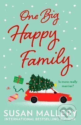 Kniha: One Big Happy Family (Susan Mallery). HarperCollins Publishers, 2024 Kniha: One Big Happy Family (Susan Mallery). HarperCollins Publishers, 2024
