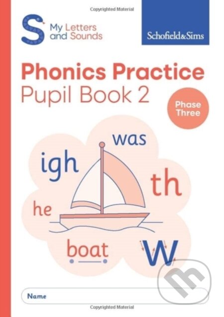 Kniha: My Letters and Sounds Phonics Practice Pupil Book 2 (Carol Matchett a Schofield & Sims). Schofield & Sims, 2022 Kniha: My Letters and Sounds Phonics Practice Pupil Book 2 (Carol Matchett a Schofield & Sims). Schofield & Sims, 2022