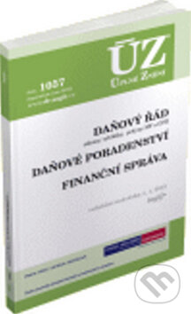 Kniha: ÚZ 1057 Daňový řád, daňové poradenství, finanční správa 2015 (Sagit). Sagit, 2015 Kniha: ÚZ 1057 Daňový řád, daňové poradenství, finanční správa 2015 (Sagit). Sagit, 2015