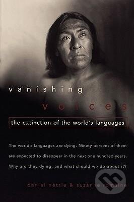 Kniha: Vanishing Voices (Daniel Nettle). Oxford University Press, 2002 Kniha: Vanishing Voices (Daniel Nettle). Oxford University Press, 2002