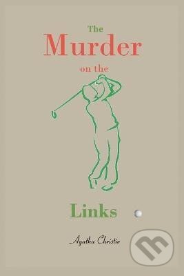 Kniha: The Murder on the Links (Agatha Christie). , 2019 Kniha: The Murder on the Links (Agatha Christie). , 2019