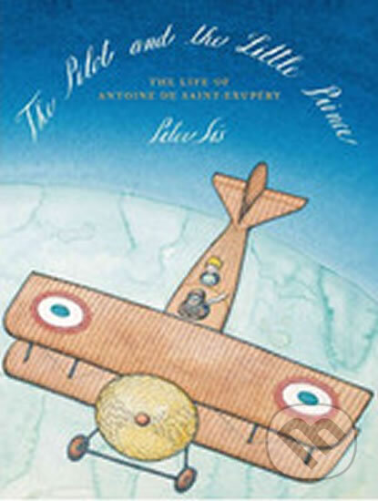 Kniha: The Pilot and the Little Prince (Petr Sís). Pushkin, 2017 Kniha: The Pilot and the Little Prince (Petr Sís). Pushkin, 2017