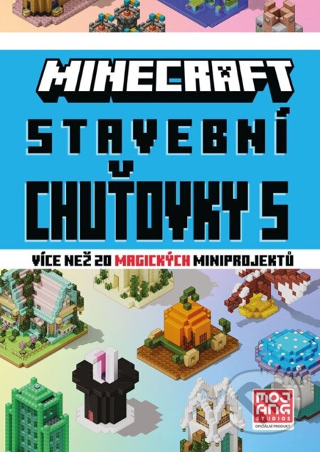 Kniha: Minecraft - Stavební chuťovky 5 (Autorský kolektiv). Alicanto, 2025 Kniha: Minecraft - Stavební chuťovky 5 (Autorský kolektiv). Alicanto, 2025