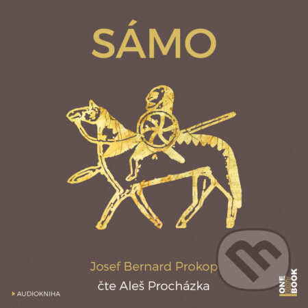 Audiokniha: Sámo (Josef Bernard Prokop). OneHotBook, 2018 Audiokniha: Sámo (Josef Bernard Prokop). OneHotBook, 2018