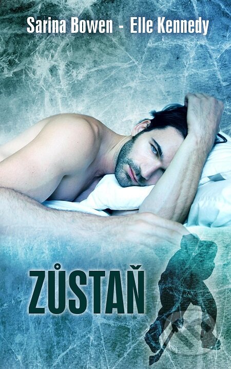 E-kniha: Zůstaň (Elle Kennedy a Sarina Bowen). Baronet, 2018 E-kniha: Zůstaň (Elle Kennedy a Sarina Bowen). Baronet, 2018