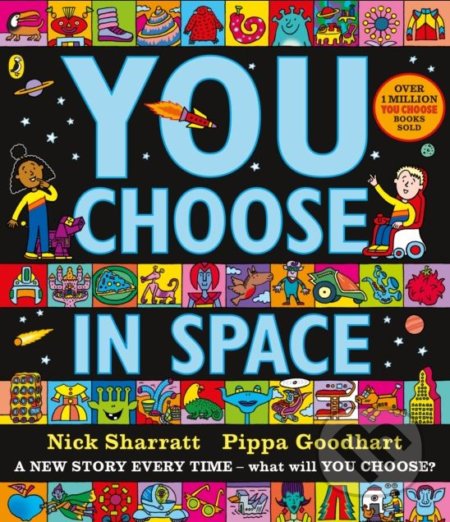 Kniha: You Choose in Space (Pippa Goodhart). Puffin Books, 2018 Kniha: You Choose in Space (Pippa Goodhart). Puffin Books, 2018