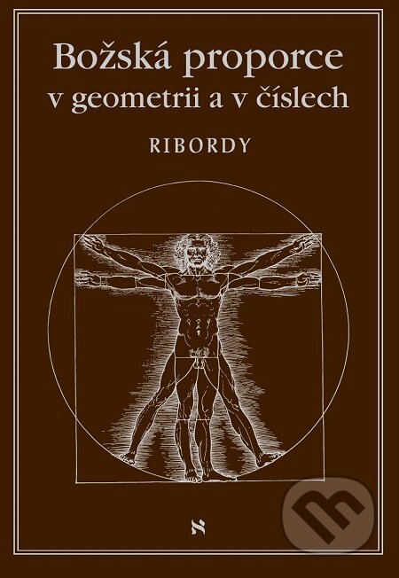 E-kniha: Božská proporce v geometrii a číslech (Léonard Ribordy). Volvox Globator E-kniha: Božská proporce v geometrii a číslech (Léonard Ribordy). Volvox Globator