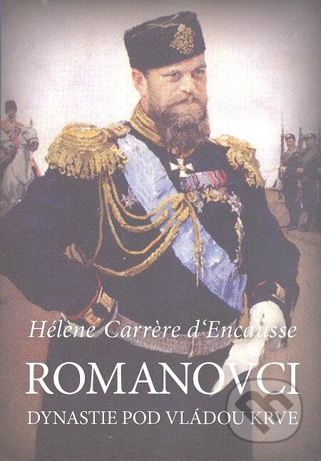 E-kniha: Romanovci (Hélene Carrere d'Encausse). Volvox Globator, 2017 E-kniha: Romanovci (Hélene Carrere d'Encausse). Volvox Globator, 2017