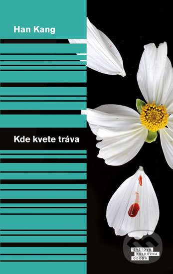 Kniha: Kde kvete tráva (Han Kang), 2018 Kniha: Kde kvete tráva (Han Kang), 2018