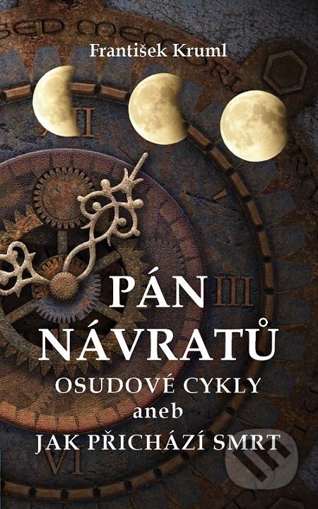 E-kniha: Pán návratů (František Kruml). Volvox Globator, 2017 E-kniha: Pán návratů (František Kruml). Volvox Globator, 2017