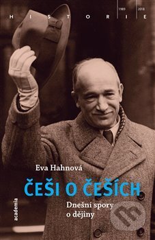 Kniha: Češi o Češích (Eva Hahnová). Academia, 2018 Kniha: Češi o Češích (Eva Hahnová). Academia, 2018