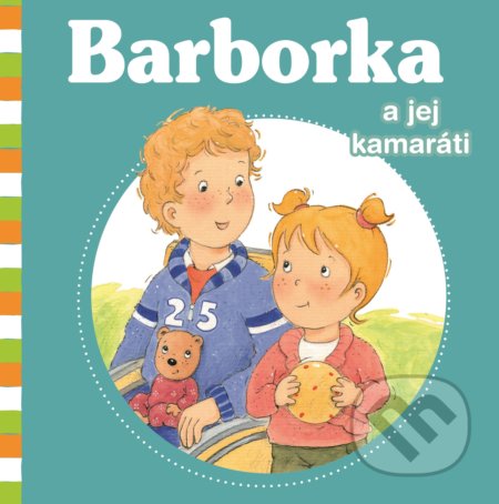 Kniha: Barborka a jej kamaráti (Aline de Pétigny a Nancy Delvaux). Fortuna Libri, 2018 Kniha: Barborka a jej kamaráti (Aline de Pétigny a Nancy Delvaux). Fortuna Libri, 2018