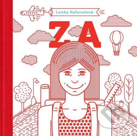 Kniha: Za (Lenka Kohoutová). Pop - Pap, 2017 Kniha: Za (Lenka Kohoutová). Pop - Pap, 2017