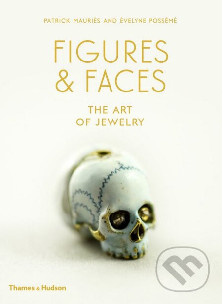 Kniha: Figures and Faces (Patrick Mauries). Thames & Hudson, 2018 Kniha: Figures and Faces (Patrick Mauries). Thames & Hudson, 2018