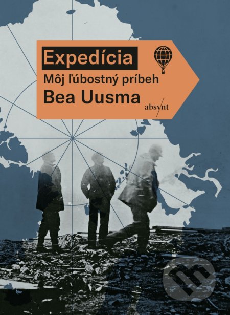 Kniha: Expedícia (Bea Uusma), 2018 Kniha: Expedícia (Bea Uusma), 2018