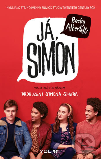 Kniha: Já, Simon (Becky Albertalli). YOLi CZ, 2018 Kniha: Já, Simon (Becky Albertalli). YOLi CZ, 2018