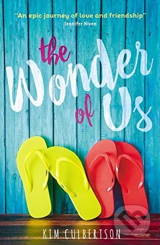Kniha: The Wonder of Us (Kim Culbertson). Walker books, 2018 Kniha: The Wonder of Us (Kim Culbertson). Walker books, 2018