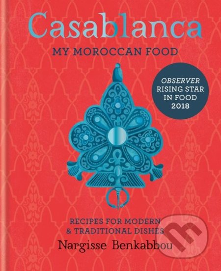 Kniha: Casablanca (Nargisse Benkabbou). Mitchell Beazley, 2018 Kniha: Casablanca (Nargisse Benkabbou). Mitchell Beazley, 2018