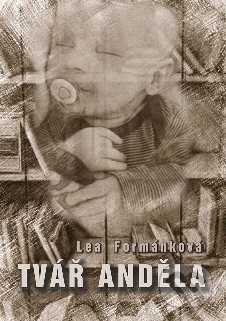 E-kniha: Tvář anděla (Lea Formánková). E-knihy jedou E-kniha: Tvář anděla (Lea Formánková). E-knihy jedou