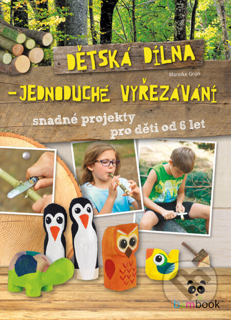 E-kniha: Dětská dílna - jednoduché vyřezávání (Mareike Grün). Grada, 2017 E-kniha: Dětská dílna - jednoduché vyřezávání (Mareike Grün). Grada, 2017