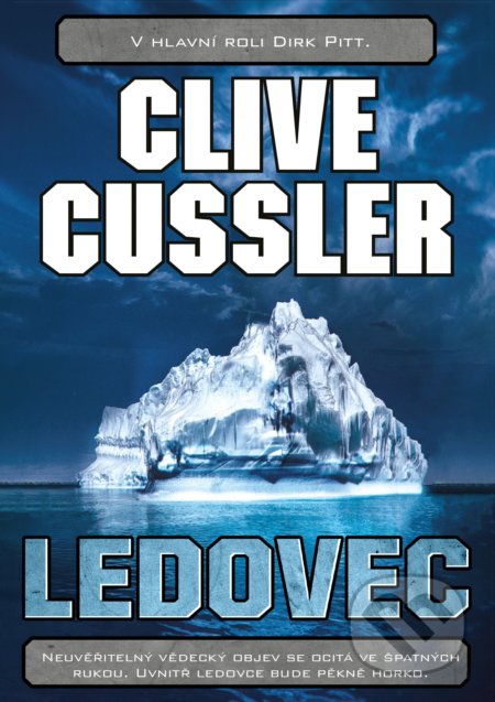 Kniha: Ledovec (Clive Cussler). CPRESS, 2018 Kniha: Ledovec (Clive Cussler). CPRESS, 2018