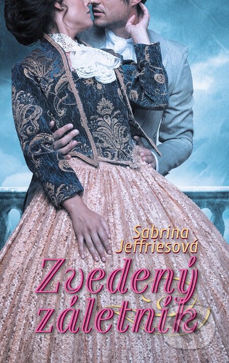 E-kniha: Zvedený záletník (Sabrina Jeffries). Slovenský spisovateľ, 2018 E-kniha: Zvedený záletník (Sabrina Jeffries). Slovenský spisovateľ, 2018