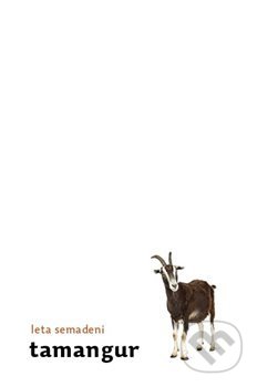 Kniha: Tamangur (Leta Semadeni). Archa, 2018 Kniha: Tamangur (Leta Semadeni). Archa, 2018