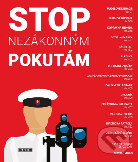 Kniha: Stop nezákonným pokutám (Michal Mikuš). Michal Mikuš, 2018 Kniha: Stop nezákonným pokutám (Michal Mikuš). Michal Mikuš, 2018