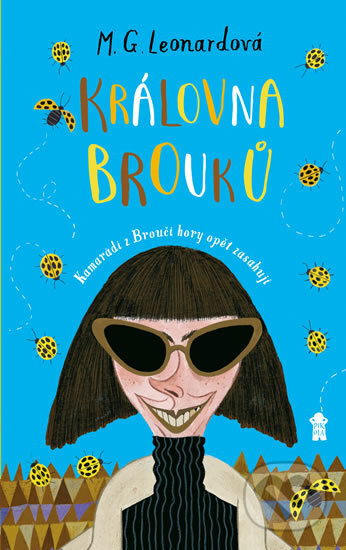 Kniha: Královna brouků (G.M. Leonard). Pikola, 2018 Kniha: Královna brouků (G.M. Leonard). Pikola, 2018
