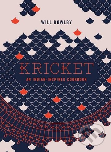 Kniha: Kricket (Will Bowlby). Hardie Grant, 2018 Kniha: Kricket (Will Bowlby). Hardie Grant, 2018